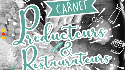 Carnet des producteurs & restaurateurs Grand Sud Tarn et Garonne